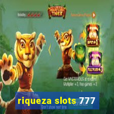 riqueza slots 777